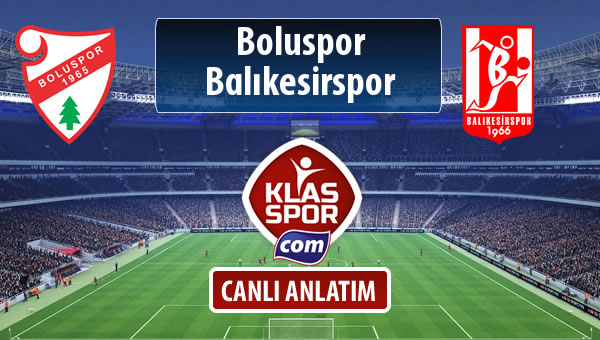 İşte Boluspor - Balıkesirspor Baltok maçında ilk 11'ler