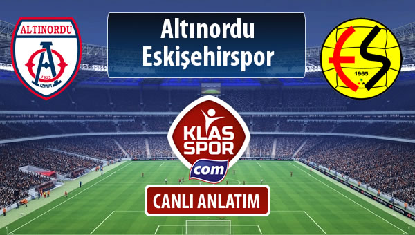 Altınordu - Eskişehirspor maç kadroları belli oldu...