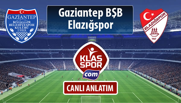 Gazişehir Gaziantep FK - Elazığspor sahaya hangi kadro ile çıkıyor?