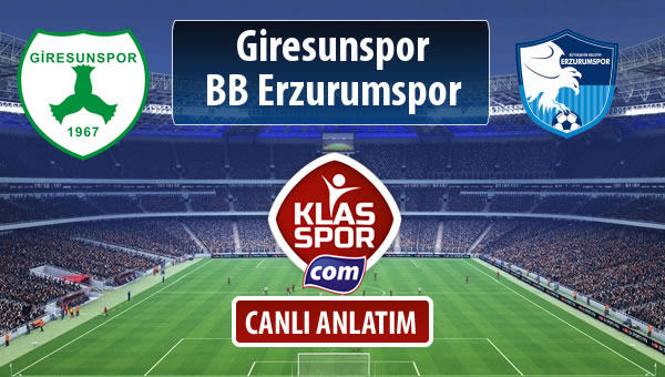 İşte Giresunspor - BB Erzurumspor maçında ilk 11'ler
