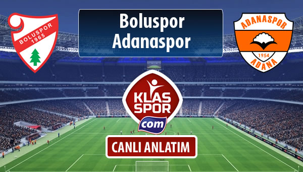 Boluspor - Adanaspor sahaya hangi kadro ile çıkıyor?