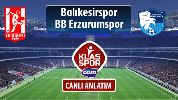 Balıkesirspor Baltok - BB Erzurumspor maç kadroları belli oldu...