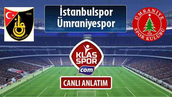İstanbulspor - Ümraniyespor maç kadroları belli oldu...
