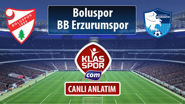 Boluspor - BB Erzurumspor sahaya hangi kadro ile çıkıyor?