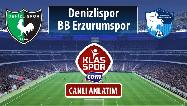 Denizlispor - BB Erzurumspor maç kadroları belli oldu...
