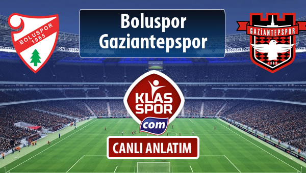 Boluspor - Gaziantepspor maç kadroları belli oldu...