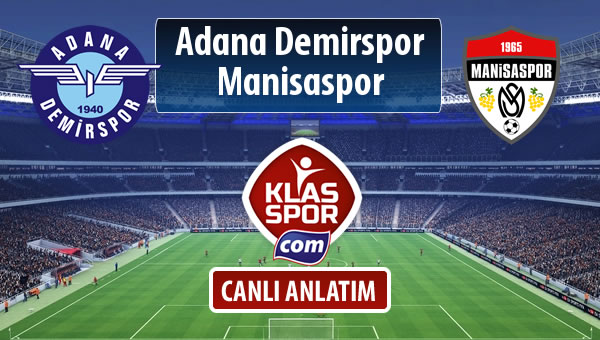 Adana Demirspor - Manisaspor maç kadroları belli oldu...