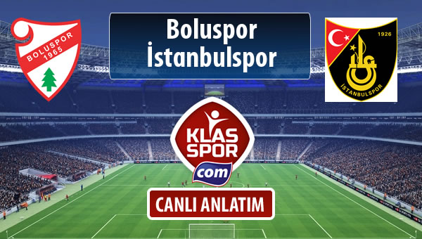 Boluspor - İstanbulspor maç kadroları belli oldu...
