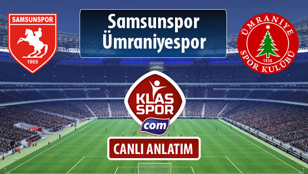 Samsunspor - Ümraniyespor maç kadroları belli oldu...
