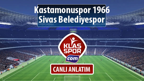 Kastamonuspor 1966 - Sivas Belediyespor maç kadroları belli oldu...