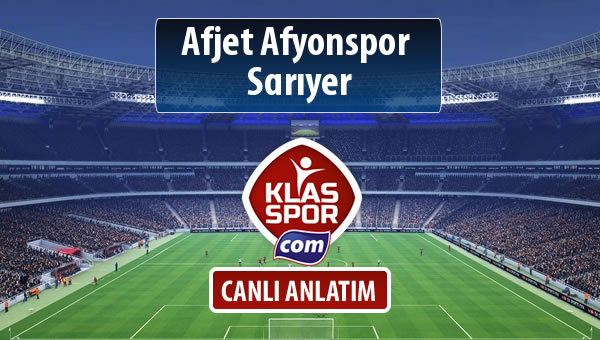 İşte Afjet Afyonspor  - Sarıyer maçında ilk 11'ler