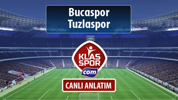 Bucaspor - Tuzlaspor maç kadroları belli oldu...