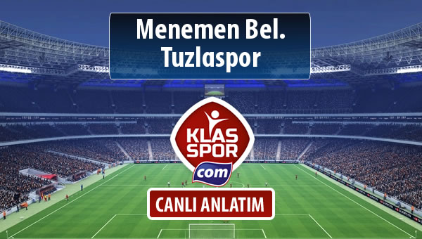 Menemen Bel. - Tuzlaspor maç kadroları belli oldu...