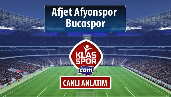 İşte Afjet Afyonspor  - Bucaspor maçında ilk 11'ler
