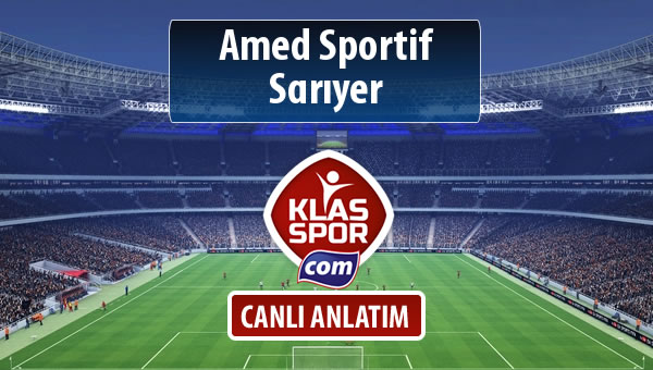 Amed Sportif - Sarıyer maç kadroları belli oldu...