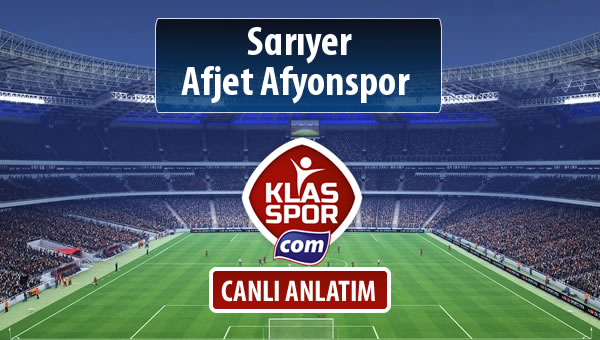 Sarıyer - Afjet Afyonspor  maç kadroları belli oldu...