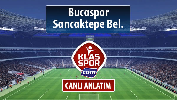 Bucaspor - Sancaktepe Bel. maç kadroları belli oldu...