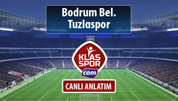 Bodrum Bel. - Tuzlaspor maç kadroları belli oldu...