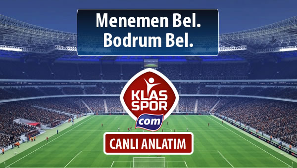 Menemen Bel. - Bodrum Bel. maç kadroları belli oldu...