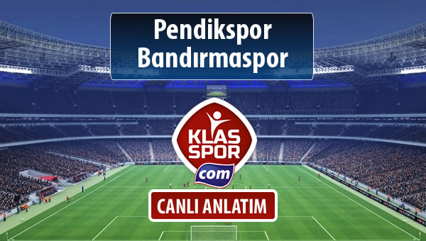 Pendikspor - Bandırmaspor maç kadroları belli oldu...