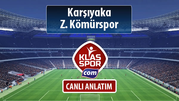 Karşıyaka - Z. Kömürspor maç kadroları belli oldu...
