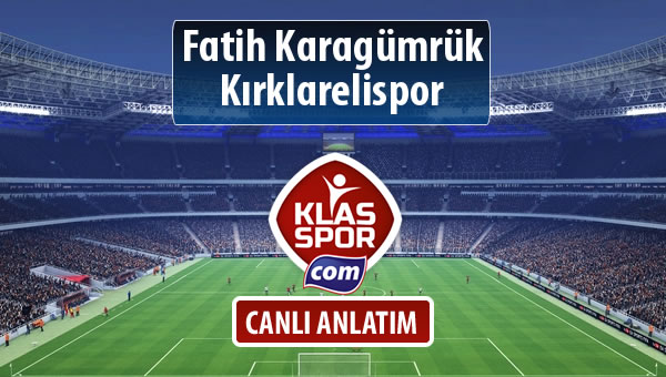 İşte Fatih Karagümrük - Kırklarelispor maçında ilk 11'ler