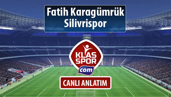 Fatih Karagümrük - Silivrispor maç kadroları belli oldu...