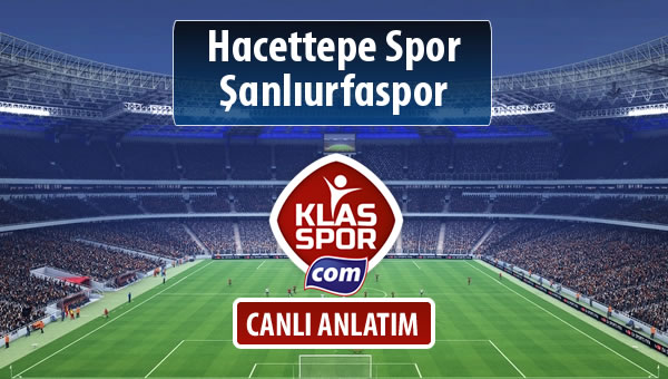 Hacettepe Spor - Şanlıurfaspor maç kadroları belli oldu...