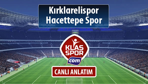 Kırklarelispor - Hacettepe Spor maç kadroları belli oldu...
