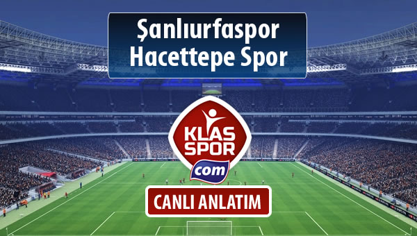 Şanlıurfaspor - Hacettepe Spor maç kadroları belli oldu...