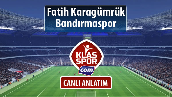 İşte Fatih Karagümrük - Bandırmaspor maçında ilk 11'ler