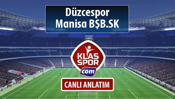 İşte Düzcespor - Manisa BŞB.SK maçında ilk 11'ler