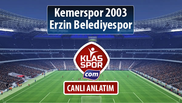 Kemerspor 2003 - Erzin Belediyespor maç kadroları belli oldu...