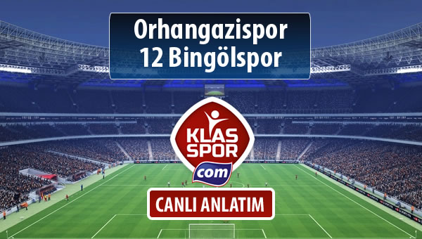 İşte Orhangazispor - 12 Bingölspor maçında ilk 11'ler
