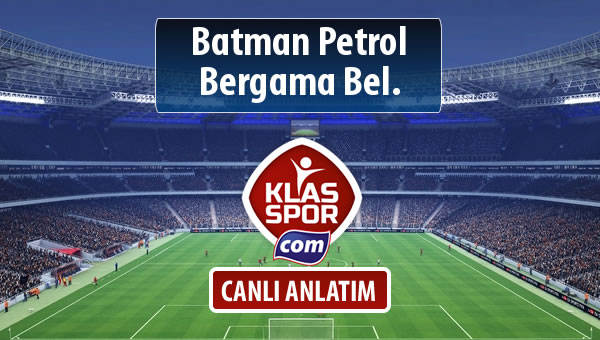 İşte Batman Petrol - Bergama Bel. maçında ilk 11'ler