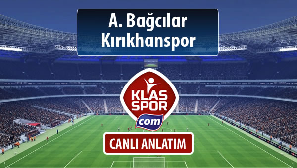 İşte A. Bağcılar - Kırıkhanspor maçında ilk 11'ler