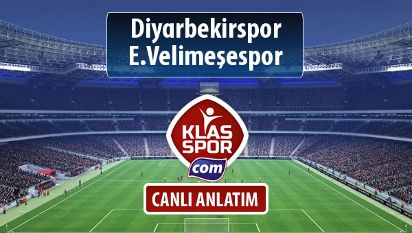Diyarbekirspor - E.Velimeşespor maç kadroları belli oldu...