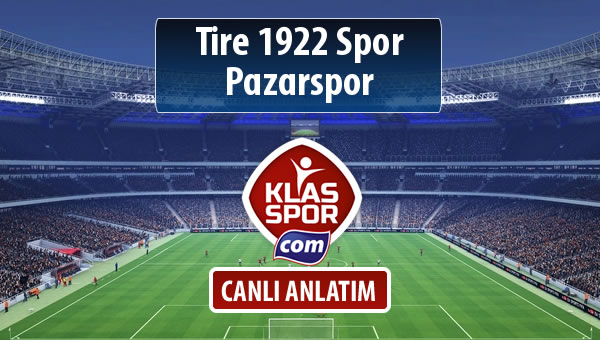 Tire 1922 Spor - Pazarspor maç kadroları belli oldu...