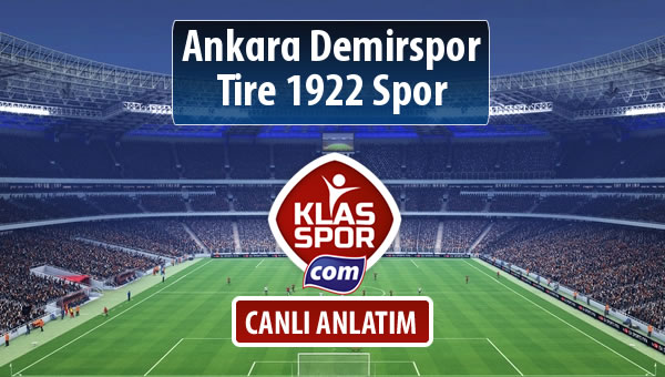 Ankara Demirspor - Tire 1922 Spor maç kadroları belli oldu...