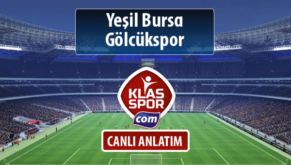 Yeşil Bursa - Gölcükspor sahaya hangi kadro ile çıkıyor?