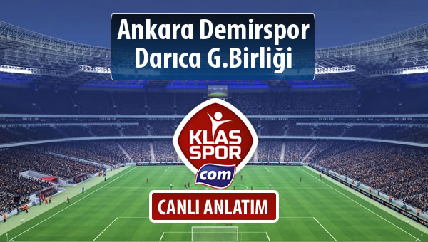 Ankara Demirspor - Darıca G.Birliği maç kadroları belli oldu...