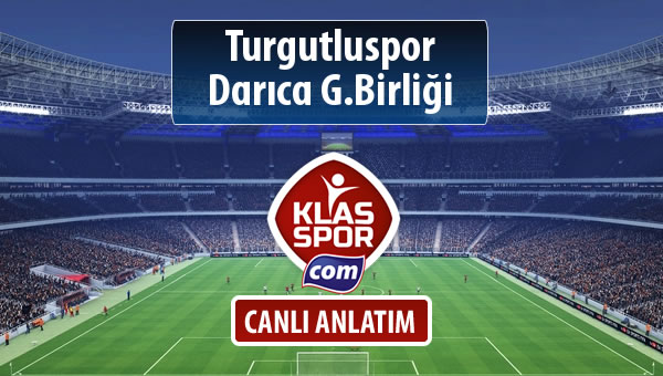 İşte Turgutluspor - Darıca G.Birliği maçında ilk 11'ler