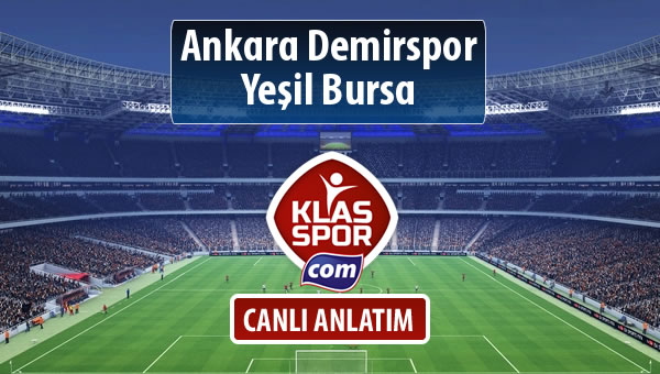 Ankara Demirspor - Yeşil Bursa maç kadroları belli oldu...
