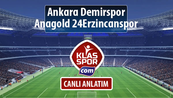 İşte Ankara Demirspor - Anagold 24Erzincanspor maçında ilk 11'ler