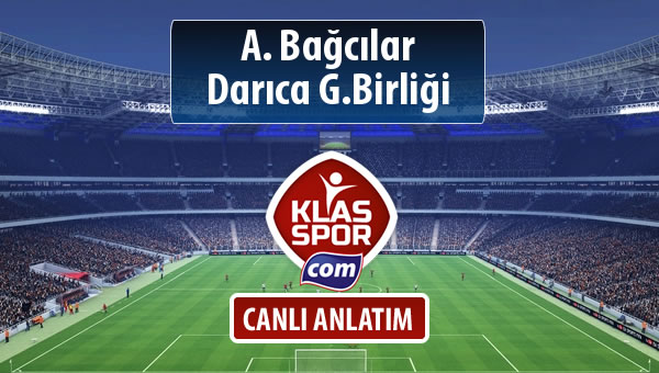 A. Bağcılar - Darıca G.Birliği maç kadroları belli oldu...