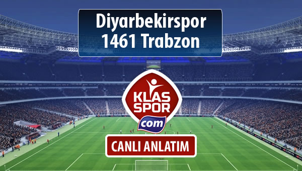 Diyarbekirspor - 1461 Trabzon sahaya hangi kadro ile çıkıyor?