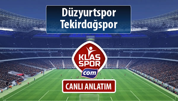 İşte Düzyurtspor - Tekirdağspor maçında ilk 11'ler