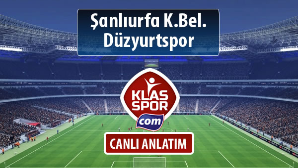 Şanlıurfa K.Bel. - Düzyurtspor maç kadroları belli oldu...