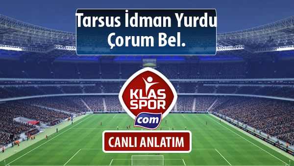 İşte Tarsus İdman Yurdu - Çorum Bel. maçında ilk 11'ler