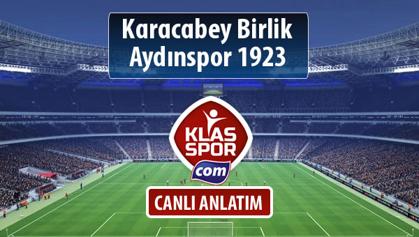 Karacabey Birlik  - Aydınspor 1923 maç kadroları belli oldu...